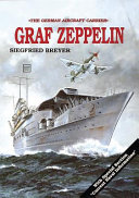 Graf Zeppelin : the German aircraft carrier /