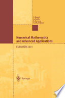 Numerical Mathematics and Advanced Applications : Proceedings of ENUMATH 2001 the 4th European Conference on Numerical Mathematics and Advanced Applications Ischia, July 2001 /