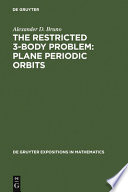 The restricted 3-body problem : plane periodic orbits /