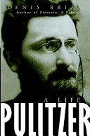 Pulitzer : a life /