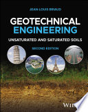 Geotechnical engineering : unsaturated and saturated soils /