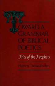 Toward a grammar of biblical poetics : tales of the prophets /