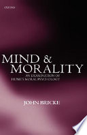 Mind and morality : an examination of Hume's moral psychology /