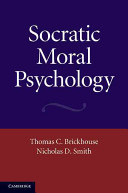 Socratic moral psychology /