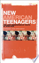 New American teenagers : the lost generation of youth in 1970s film /