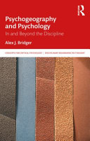 Psychogeography and psychology : in and beyond the discipline /