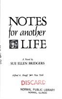 Notes for another life : a novel /