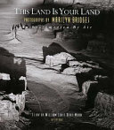 This land is your land : across America by air /