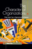 The character of organizations : using Jungian type in organizational development /