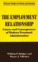The employment relationship : causes and consequences of modern personnel administration /