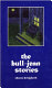 The Bull-Jean stories /