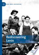 Rediscovering Lenin : dialectics of revolution and metaphysics of domination /