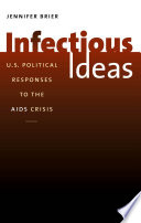 Infectious ideas : U.S. political responses to the AIDS crisis /