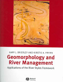 Geomorphology and river management : applications of the river styles framework /