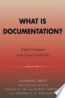 What is documentation? : English translation of the classic French text /