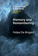 Memory and remembering /