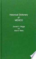 Historical dictionary of Mexico /