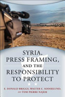 Syria, press framing, and the responsibility to protect /