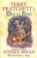 Terry Pratchett's Men at arms : the play /