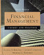 Financial management : theory and practice /