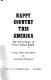 Happy country this America : the travel diary of Henry Arthur Bright /