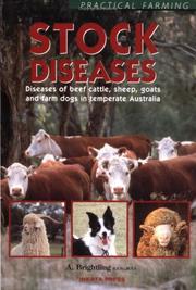 Stock diseases : diseases of beef cattle, sheep, goats and farm dogs in temperate Australia /