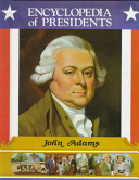 John Adams : second president of the United States /