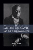 James Baldwin and the Queer Imagination /