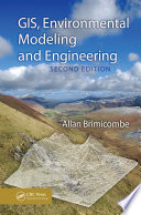 GIS, environmental modeling and engineering /