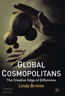 Global cosmopolitans : the creative edge of difference /