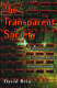 The transparent society : will technology force us to choose between privacy and freedom? /