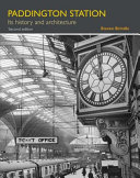 Paddington Station : its history and architecture /