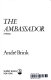 The ambassador : a novel /