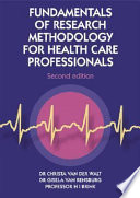 Fundamentals of research methodology for health care professionals /