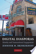 Digital diasporas : identity and transnational engagement /