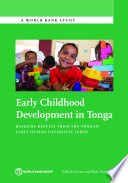 Early childhood development in Tonga : baseline results from the Tongan Early Human Capability Index /