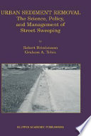 Urban sediment removal : the science, policy, and management of street sweeping /