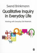 Qualitative inquiry in everyday life  /