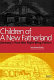 Children of a new fatherland : Germany's post-war right-wing politics /