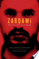 Zarqawi : the new face of Al-Qaeda /