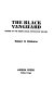 The black vanguard ; origins of the Negro social revolution, 1900-1960 /