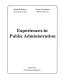 Experiences in public administration /