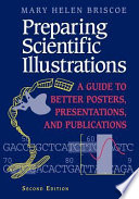 Preparing scientific illustrations : a guide to better posters, presentations, and publications /