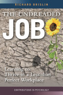 The undreaded job : learning to thrive in a less-than-perfect workplace /