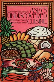 Asia's undiscovered cuisine /