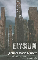 Elysium, or, The world after /