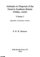 Attitudes to disposal of the dead in southern Britain, 3500bc-AD43 /