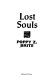 Lost souls /