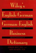 Wiley's English-German, German-English business dictionary /