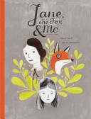Jane, the fox & me /